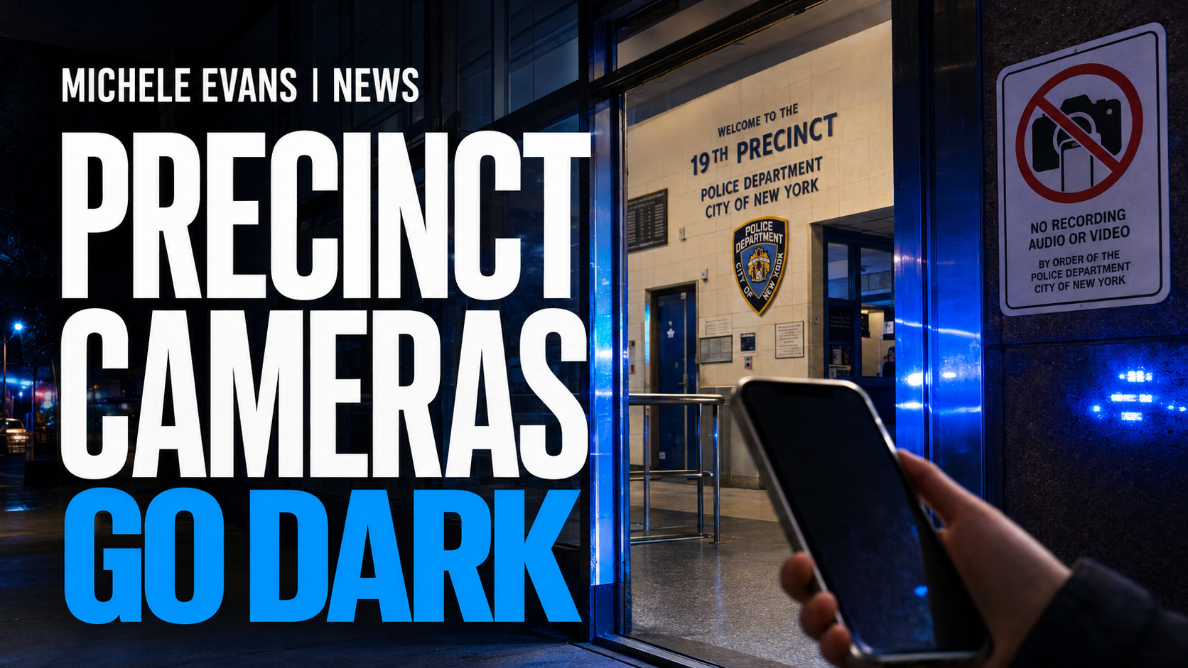 Michele Evans News headline image: Precinct Cameras Go Dark
