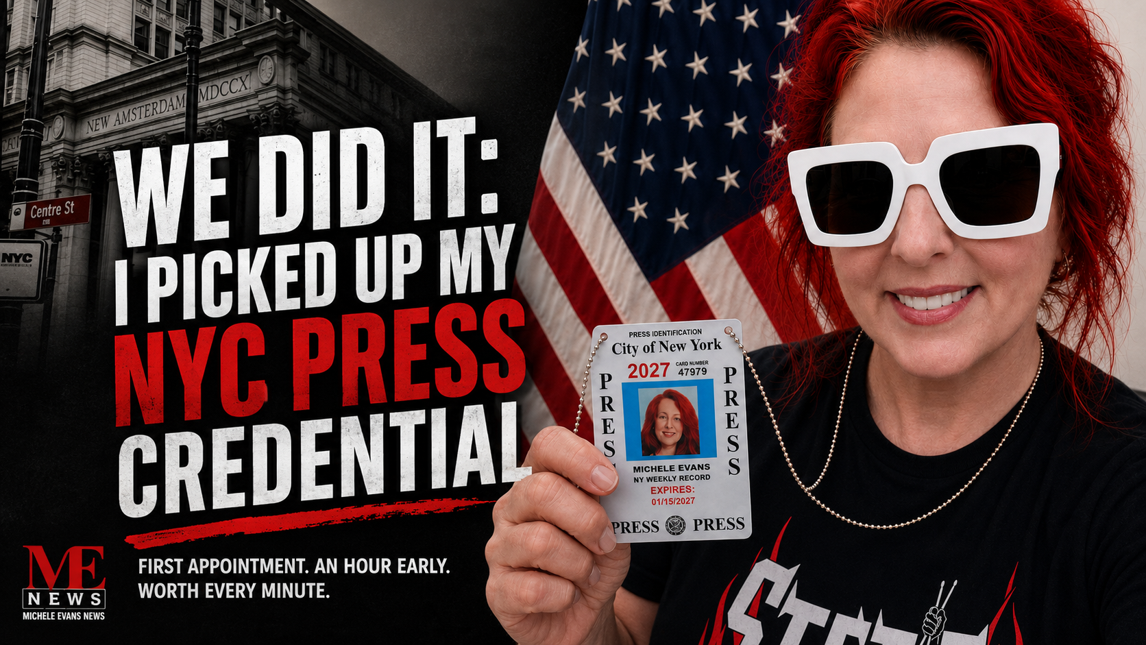 WE DID IT: I PICKED UP MY OFFICIAL NYC PRESS CREDENTIAL