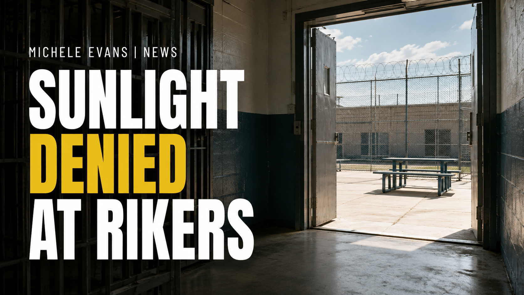 Former Rikers Detainees Sue Over Weeks Without Outdoor Recreation