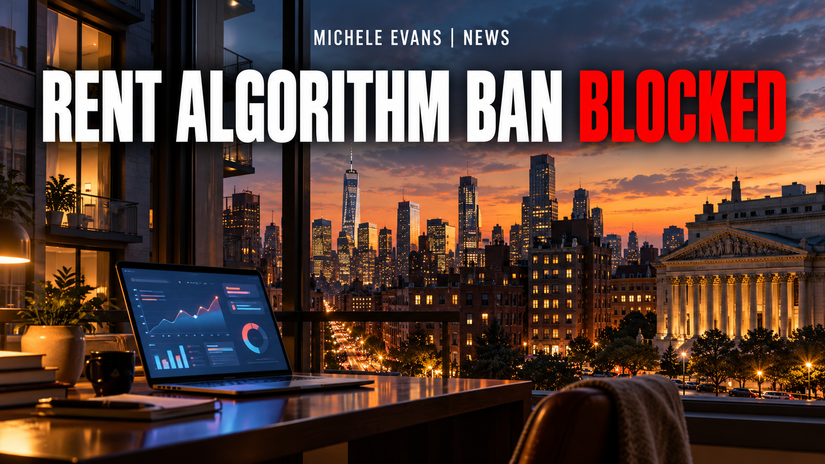 Manhattan apartments and courthouse with the headline Rent Algorithm Ban Blocked
